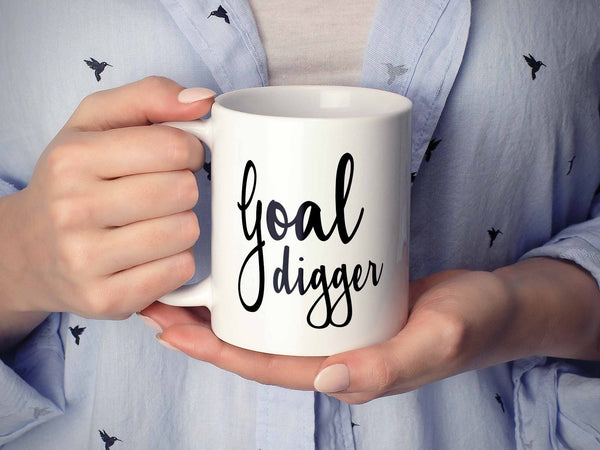 Goal Digger Coffee Mug,Coffee Mugs Never Lie,Coffee Mug