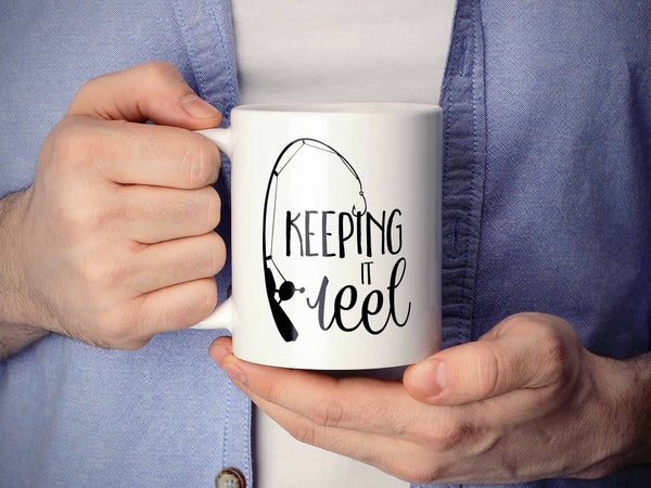 Keeping It Reel Coffee Mug,Coffee Mugs Never Lie,Coffee Mug