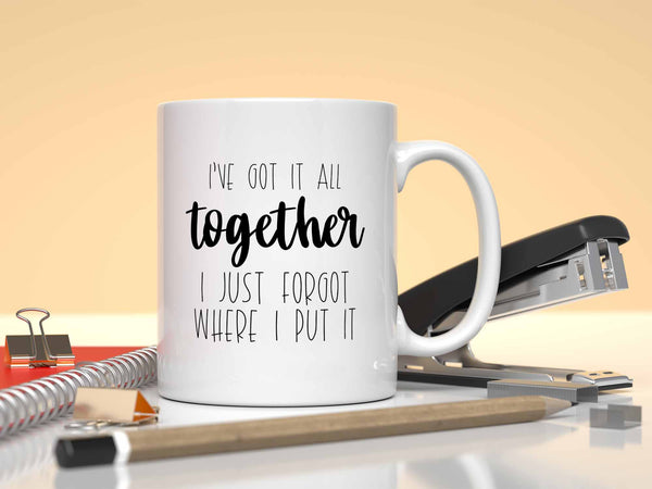 Got it Together Coffee Mug