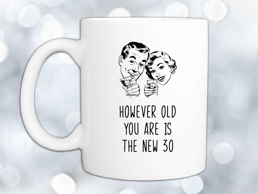 30th birthday coffee mugs Funny Coffee Mugs