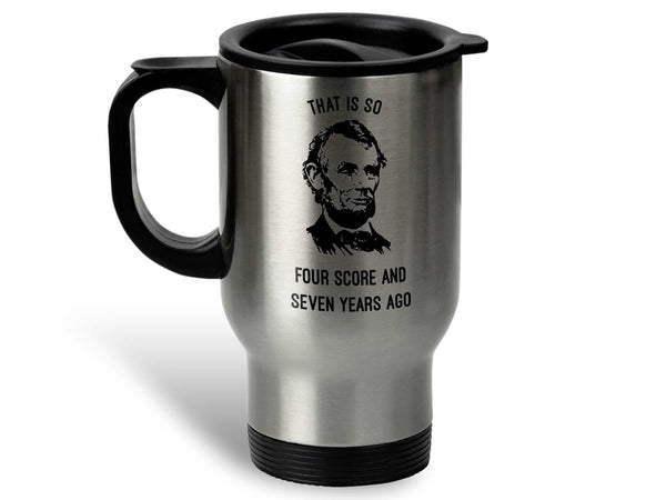 That is So Lincoln Coffee Mug,Coffee Mugs Never Lie,Coffee Mug