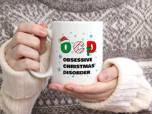 Obsessive Christmas Disorder Coffee Mug