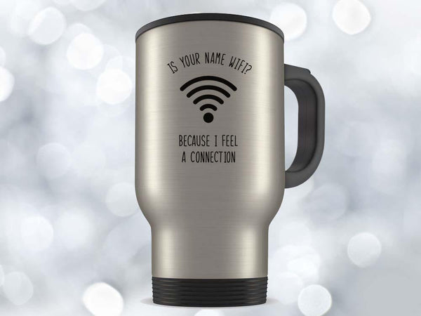 Is Your Name Wifi Coffee Mug,Coffee Mugs Never Lie,Coffee Mug