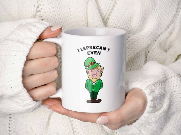 I Leprecan't Even Coffee Mug