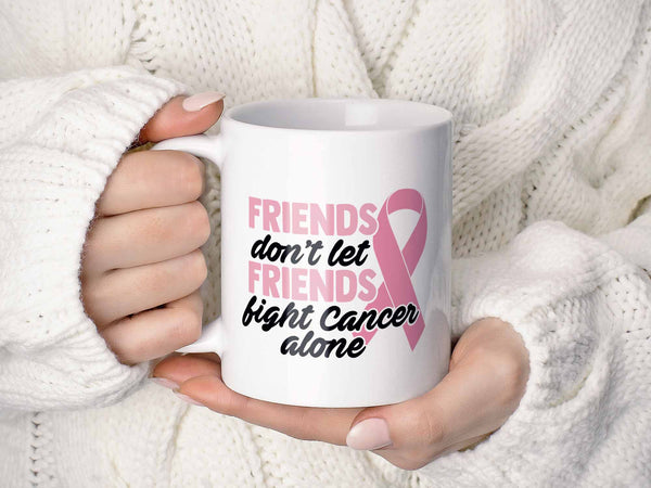 Friends Cancer Coffee Mug,Coffee Mugs Never Lie,Coffee Mug