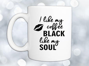 Black Soul Coffee Mug,Coffee Mugs Never Lie,Coffee Mug